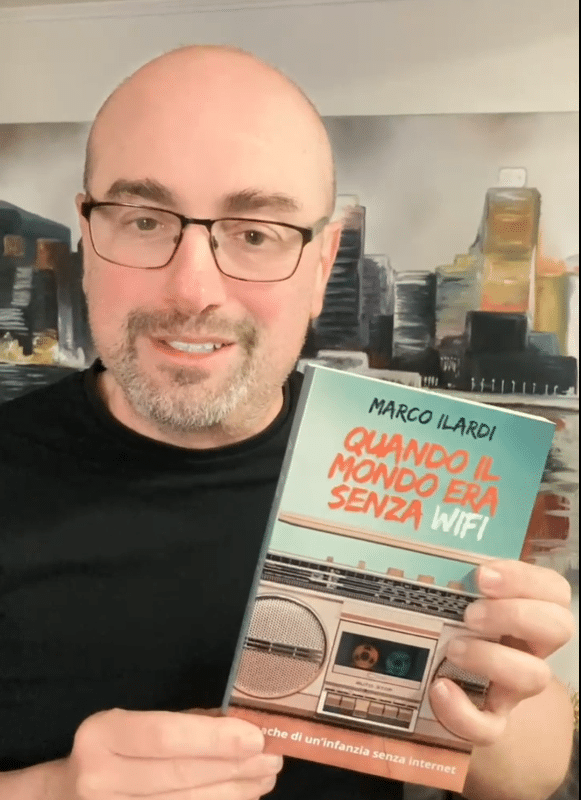 quando il mondo era senza wifi il nuovo libro di marco ilardi