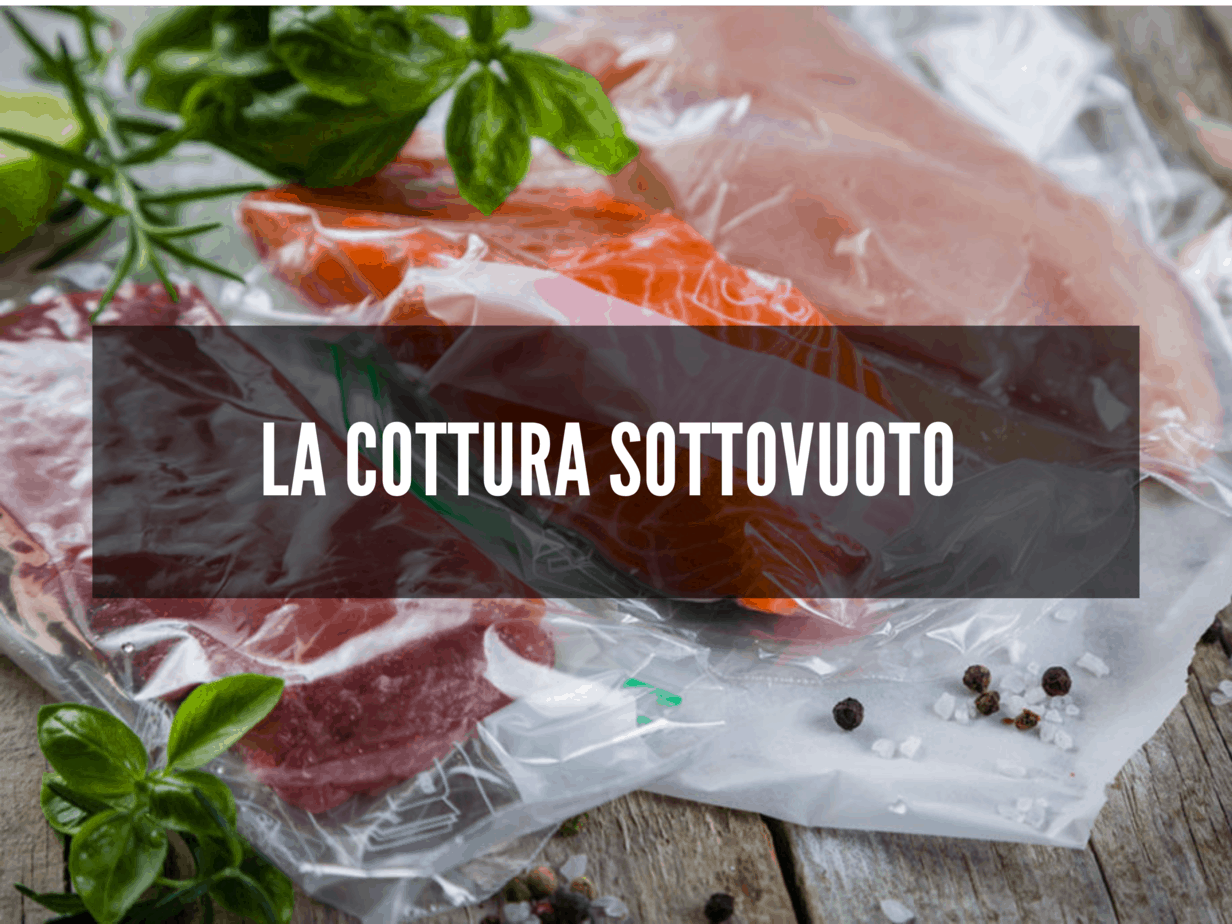 la-cottura-sottovuoto-cinque-gusti