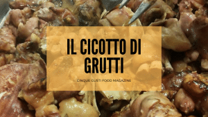 cicotto di grutti cinque gusti