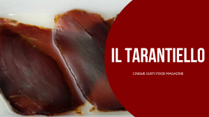 tarantiello cinque gusti food magazine