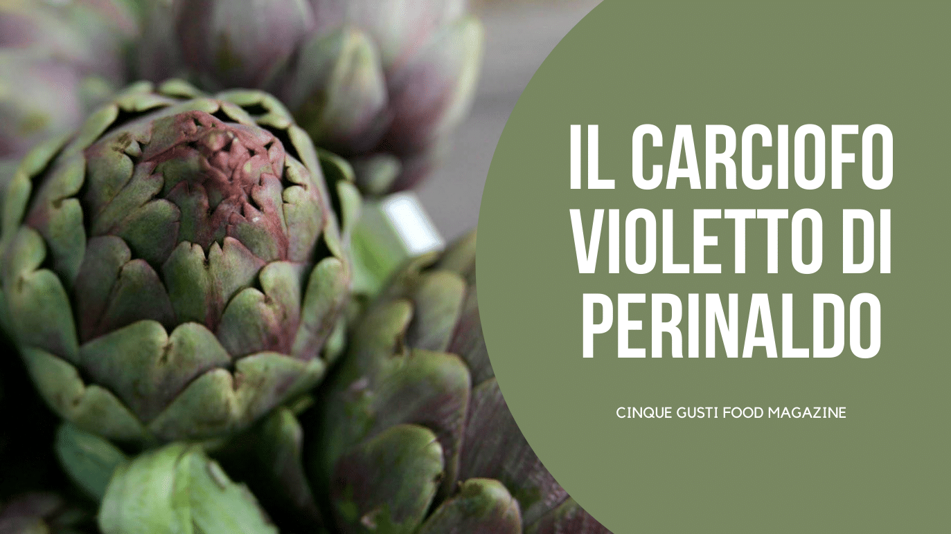 carciofo violetto di Perinaldo cinque gusti food magazine