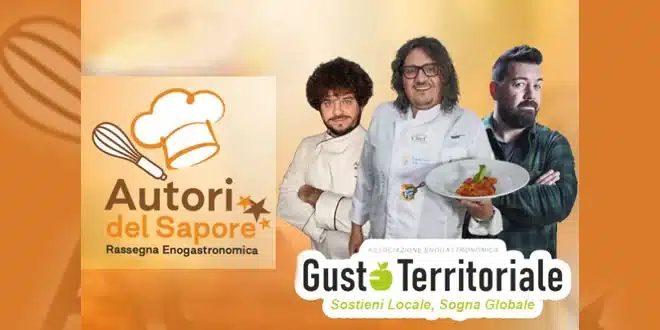 Gusto Territoriale presenta Autori del Sapore