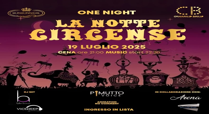 La Notte Circense Canarillo Brillo luglio